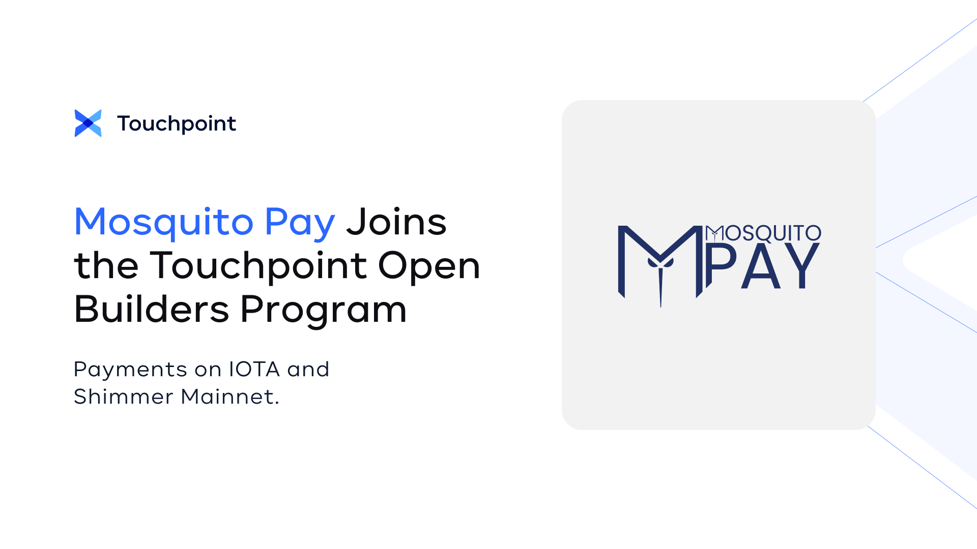 Mosquito Pay Joins Touchpoint Open Builders Program
