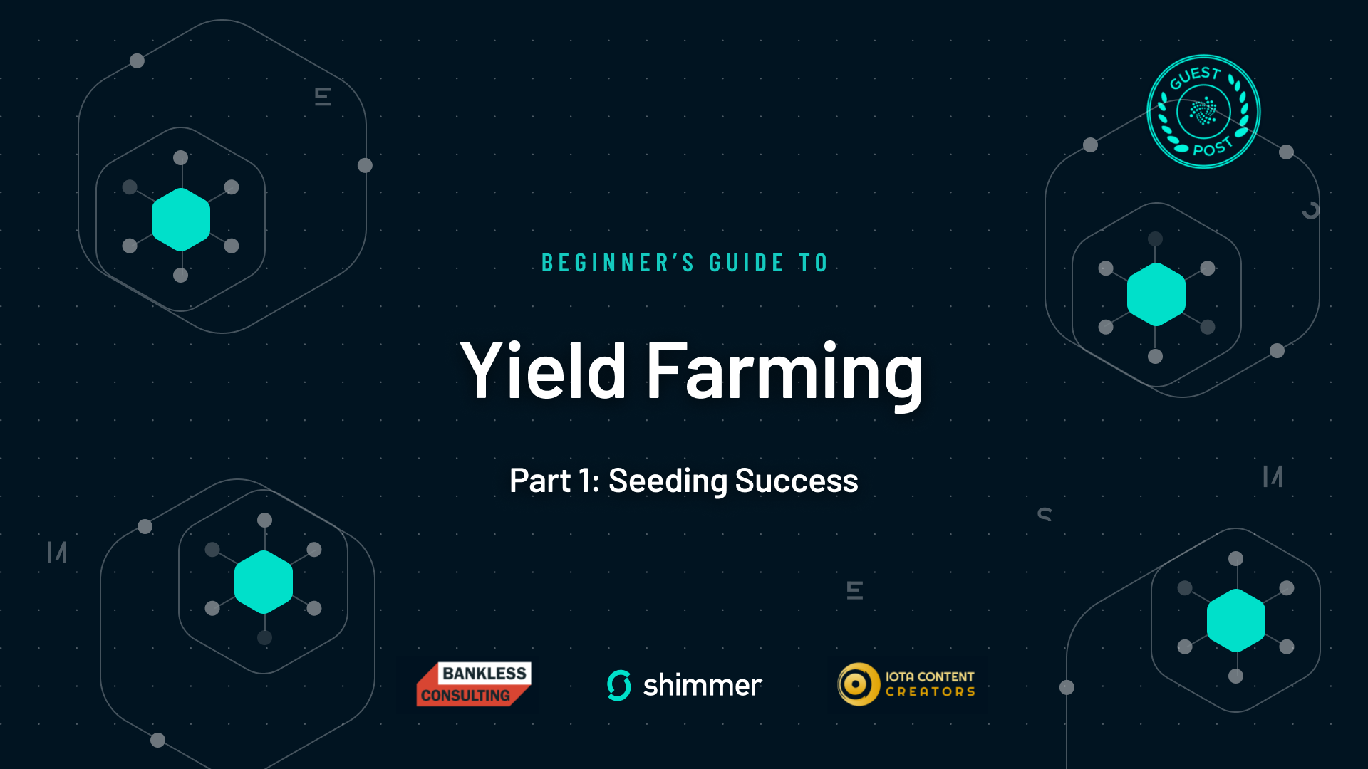 Beginner’s Guide to Yield Farming Part 1