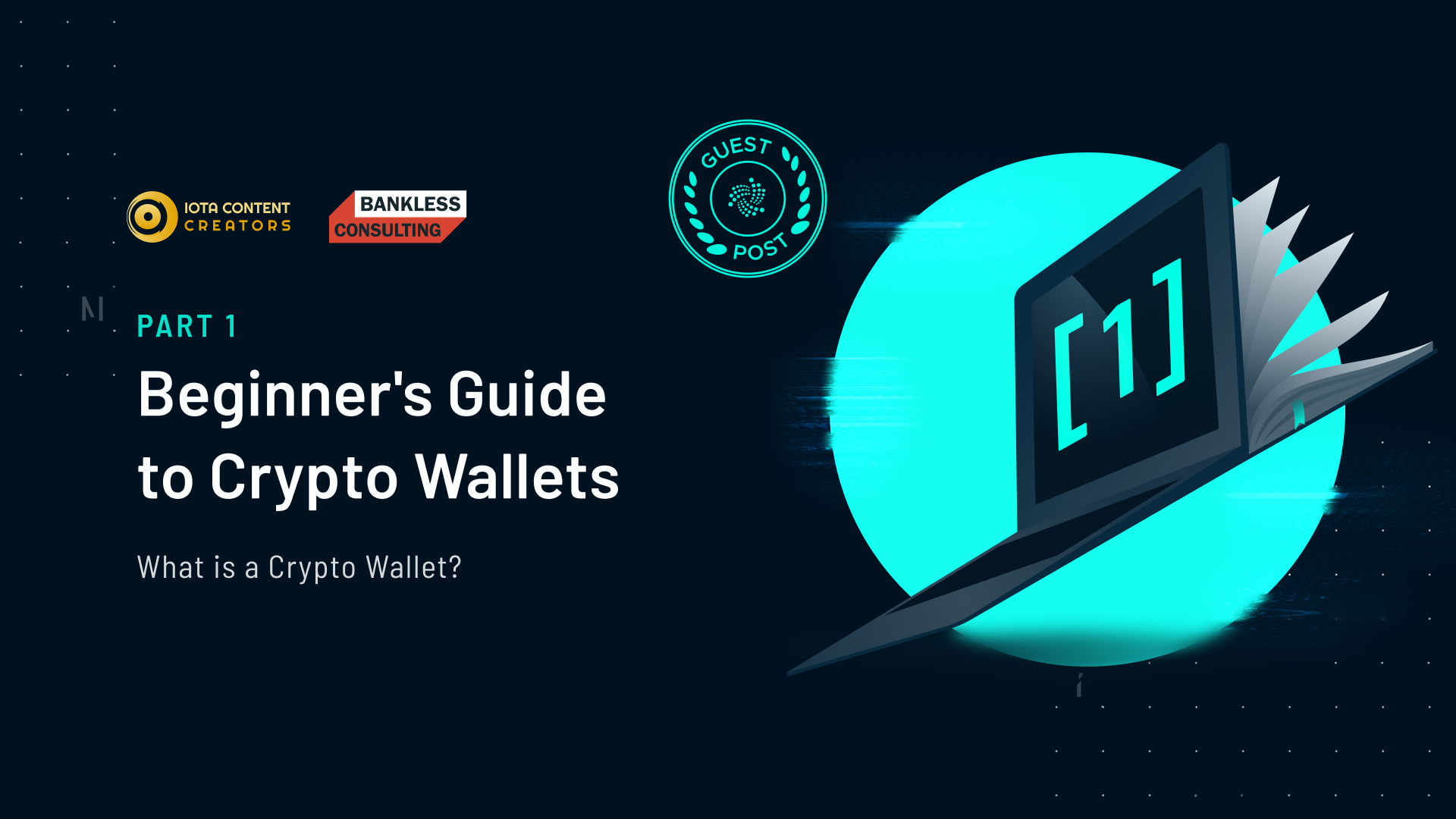 Beginner's Guide To Crypto Wallets: Part 1