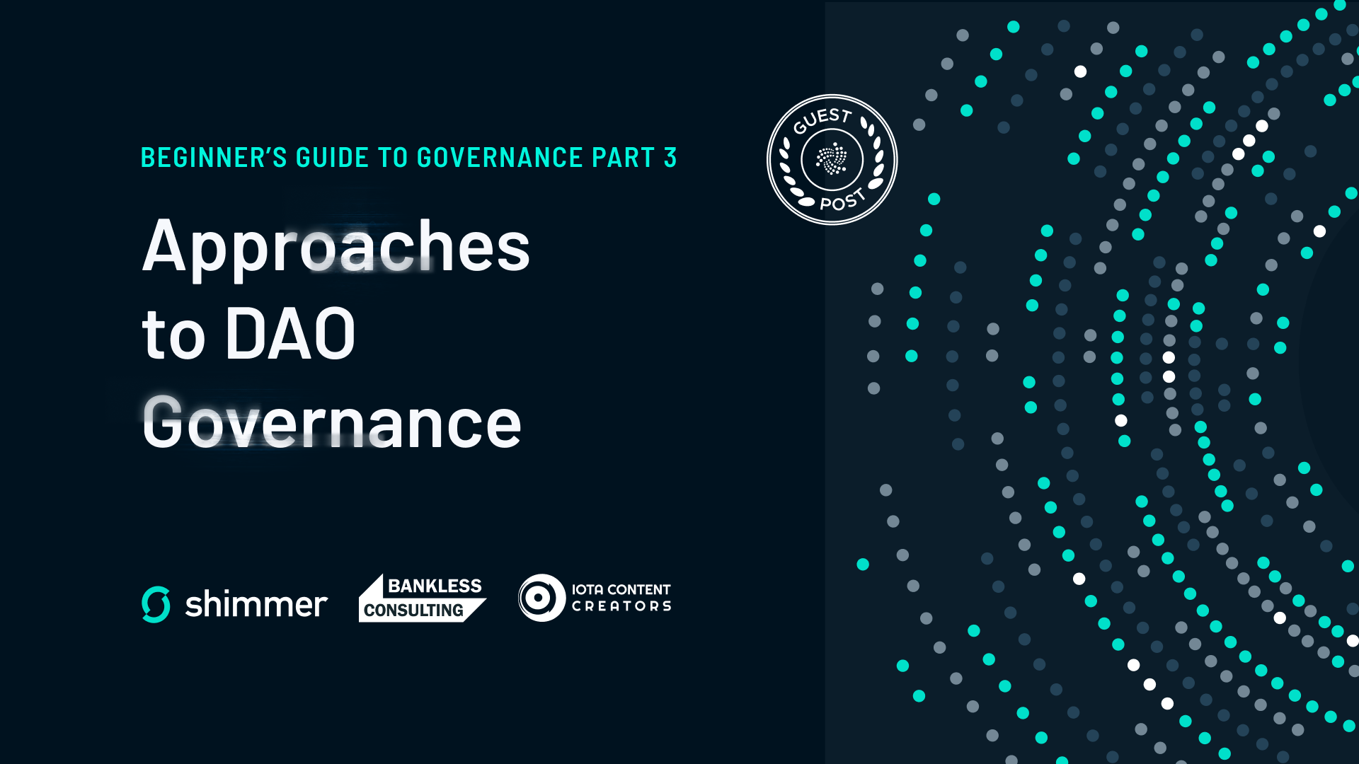Beginner’s Guide to Governance Part 3