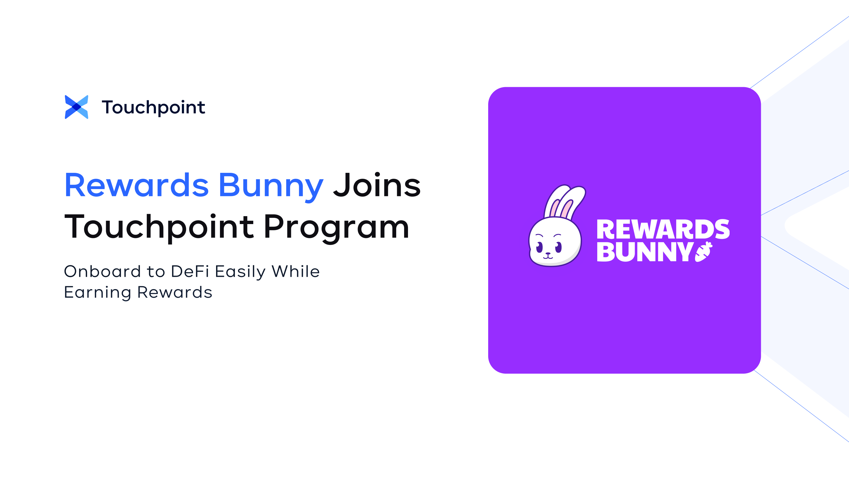 Rewards Bunny Joins Touchpoint